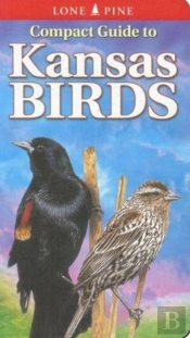 Compact Guide To Kansas Birds