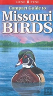 Compact Guide To Missouri Birds
