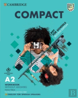 Bertrand.pt - Compact Key For Schools Second Edition. English For Spanish Speakers. Workbook Without Answers With