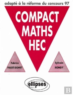 Bertrand.pt - Compact Maths Hec - Options Scientifique Et Économique Adapté À La Réforme Du Concours 97