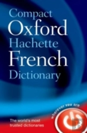 Compact Oxford-Hachette French Dictionary