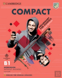 Bertrand.pt - Compact Preliminary For Schools Second Edition. English For Spanish Speakers. Workbook Without Answe