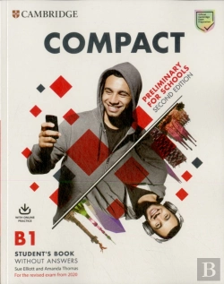 Bertrand.pt - Compact Preliminary For Schools Student'S Book Without Answers With Online Practice