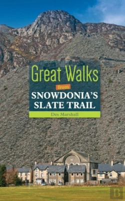 Bertrand.pt - Compact Wales: Day Walks From The Slate Trail Of Snowdonia
