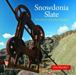 Bertrand.pt - Compact Wales: Snowdonia Slate - The Story With Photographs