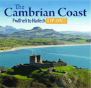 Compact Wales: The Cambrian Coast - Pwllheli To Harlech Explored
