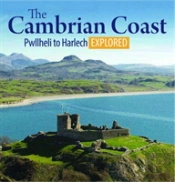 Compact Wales: The Cambrian Coast - Pwllheli To Harlech Explored