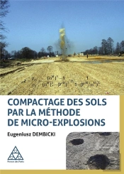 Compactage Des Sols Granulaires Par La Methode De Micro-Explosions - Traduit Et Adapte Par Michel Wo