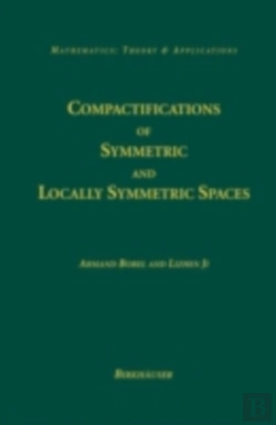 Bertrand.pt - Compactifications Of Symmetric And Locally Symmetric Spaces