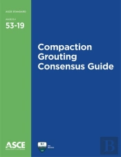 Compaction Grouting Consensus Guide