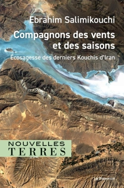 Bertrand.pt - Compagnons Des Vents Et Des Saisons : Ecosagesse Des Derniers Kouchis D'Iran