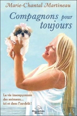 Bertrand.pt - Compagnons Pour Toujours : La Vie Insoupconnée Des Animaux... Ici Et Dans L'Au-Delà !