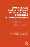 Companeras: Latina Lesbians (An Anthology), Lesbianas Latinoamericanas