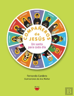 Bertrand.pt - Compañeros De Jesús. Un Santo Para Cada Día