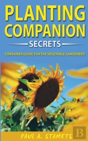 Companion Planting Gardening Secrets