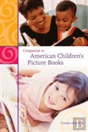 Companion To American Children'S Picture Books