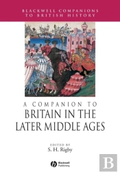 Companion To Britain In The Later Middle Ages