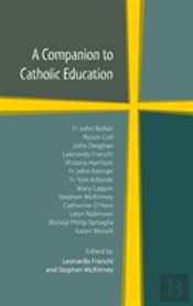Companion To Catholic Education
