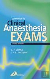 Companion To Clinical Anaesthesia Exams