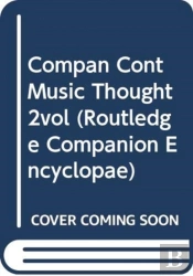 Companion To Contemporary Musical Thought