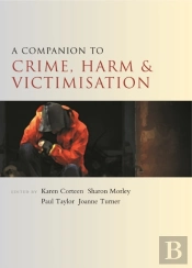 Companion To Crime, Harm And Victimisation