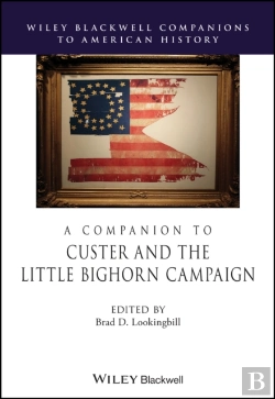 Bertrand.pt - Companion To Custer And The Little Bighorn Campaign