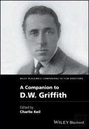 Companion To D. W. Griffith