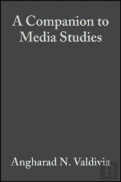 Companion To Media Studies