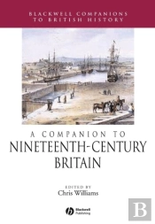 Companion To Nineteenth-Century Britain