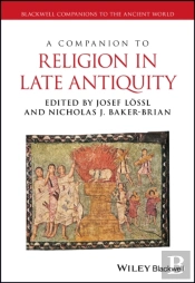Companion To Religion In Late Antiquity