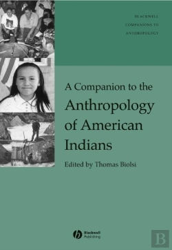 Bertrand.pt - Companion To The Anthropology Of American Indians