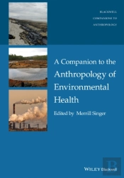 Companion To The Anthropology Of Environmental Health