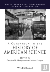 Companion To The History Of American Science
