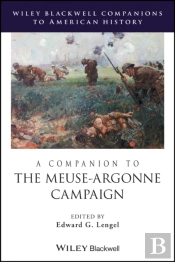 Companion To The Meuse-Argonne Campaign