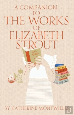 Bertrand.pt - Companion To The Works Of Elizabeth Strout