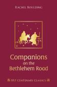 Companions On The Bethlehem Road