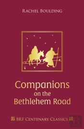 Companions On The Bethlehem Road