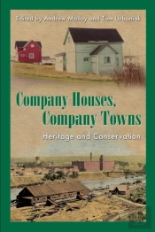Company Houses, Company Towns