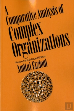 Bertrand.pt - Comparative Analysis Of Complex Organizations, Rev. Ed.