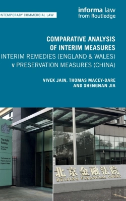 Bertrand.pt - Comparative Analysis Of Interim Measures Â€“ Interim Remedies (England & Wales) V Preservation Measures (China)