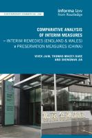 Comparative Analysis Of Interim Measures Â€“ Interim Remedies (England & Wales) V Preservation Measures (China)