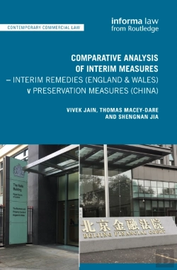 Bertrand.pt - Comparative Analysis Of Interim Measures Â€“ Interim Remedies (England & Wales) V Preservation Measures (China)
