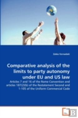 Bertrand.pt - Comparative Analysis Of The Limits To Party Autonomy Under Eu And Us Law