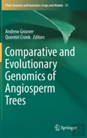 Comparative And Evolutionary Genomics Of Angiosperm Trees