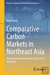 Comparative Carbon Markets In Northeast Asia