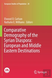 Comparative Demography Of The Syrian Diaspora: European And Middle Eastern Destinations