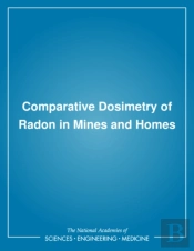 Comparative Dosimetry Of Radon In Mines And Homes