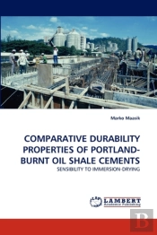 Comparative Durability Properties Of Portland-Burnt Oil Shale Cements