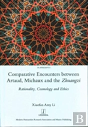 Comparative Encounters Between Artaud, Michaux And The Zhuangzi