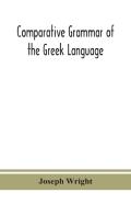 Comparative Grammar Of The Greek Language